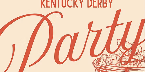 The Little Fleet Kentucky Derby Party