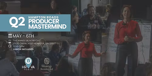 Hampton Roads Producer Mastermind | Q2 Edition