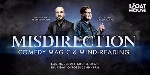 Misdirection: Magic and Mentalism Show | Kitchener