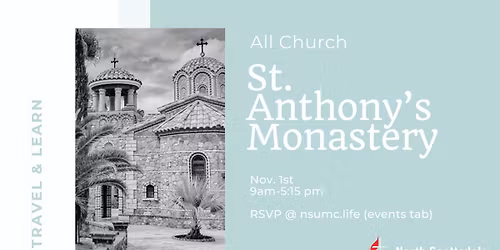 St. Anthony's Monastery Trip