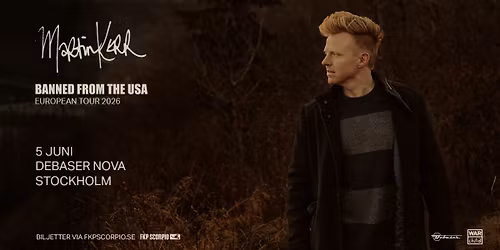 Martin Kerr | Stockholm - Nytt datum!