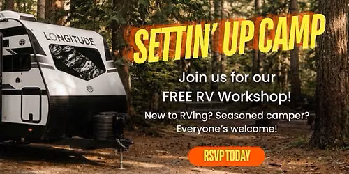 Settin' Up Camp- FREE RV Workshop