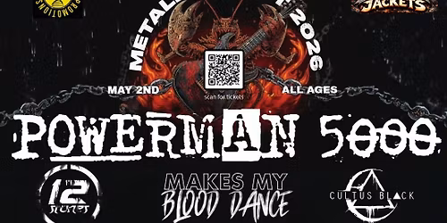 Metalbug Music Fest Featuring Cultus Black, Makes my Blood Dance, 12 Stones and Powerman 5000
