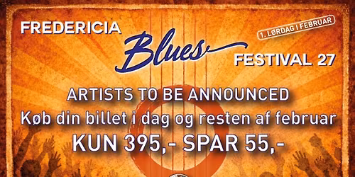 Fredericia Blues Festival 2027 (EARLY BIRD)