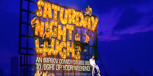 Saturday Night Laughs: Improv Comedy Double Bill \u2022 Ingl\u00e9s