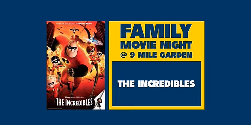 The Incredibles on the Big Screen @ 9MG