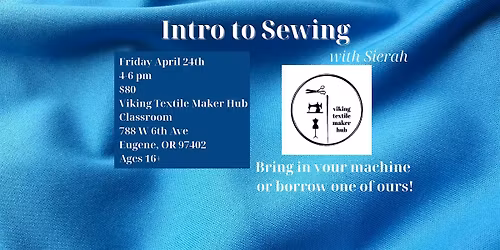 Intro to Machine Sewing - with Sierah