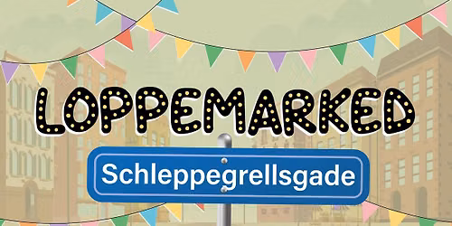 Loppemarked p\u00e5 Schleppegrellsgade 