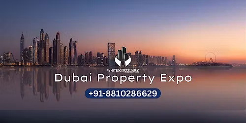Dubai Property Expo \u2013 Get Your Free Pass Now!