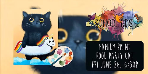 Family Paint Party at Songbirds-Pool Party Cat