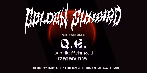 Golden Sunbird 'Astral Passages' with Q.E., Isabella Mahmoud & LIZATRIX DJs