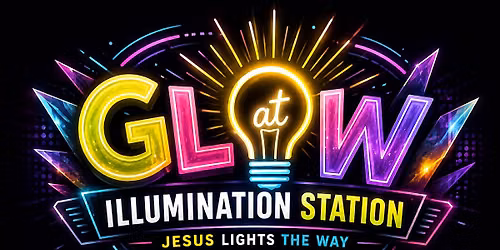 GLOW VBS at Faith Fellowship