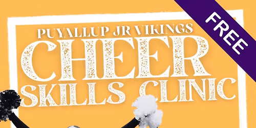 Puyallup Junior Vikings Cheer Skills Clinic