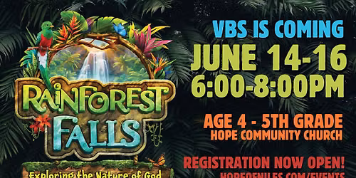Rainforest Falls VBS at Hope