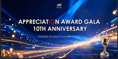 Appreciation Award Gala & 10th Anniversary
