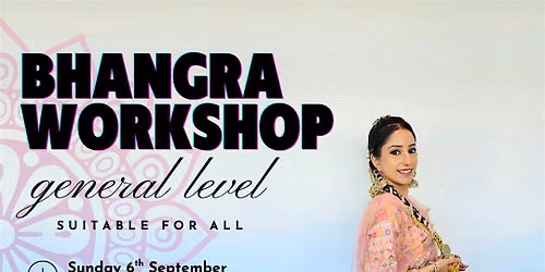 Bhangra Dance Workshop - LONDON