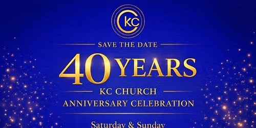 KC Church 40th Anniversary Celebration
