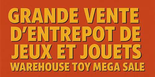 MEGA VENTE JOUETS \/ TOYS de notre entrepot