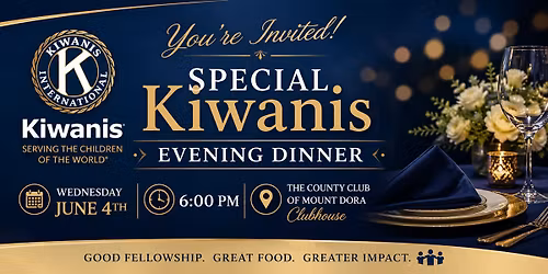Special Kiwanis Evening Dinner