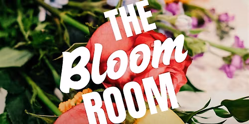 The Bloom Room | A Bouquet & Sip Experience