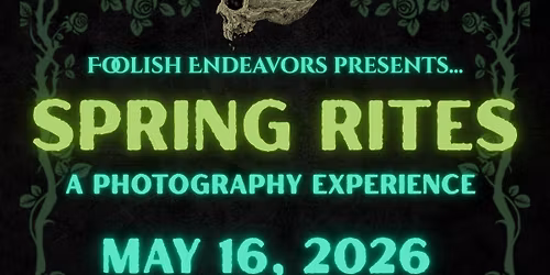 Spring Rites: A Photography Experience 