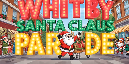 WHITBY SANTA CLAUS PARADE