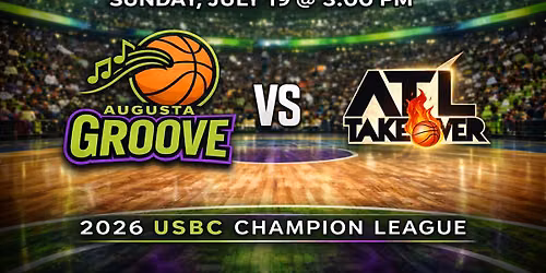 Augusta Groove VS ATL TakeOver