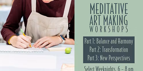 Meditative Art Making Workshop: New Perspectives