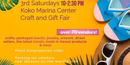 3rd Saturdays Koko Marina Center Craft and Gift Fair