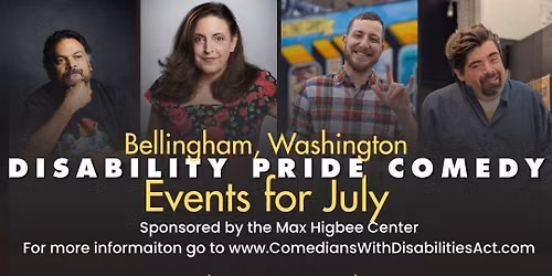 Disability Pride Weekend of Events with Comedians with Disabilities Act