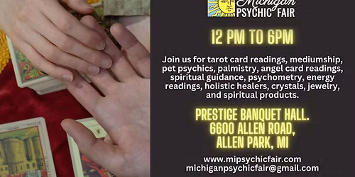 \ud83c\udf19\ud83d\udd2e Michigan Psychic Fair at The Prestige Banquet Hall! \ud83d\udd2e\ud83c\udf19