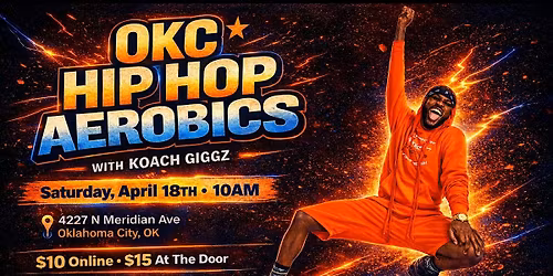 GIGGZ HIP HOP AEROBICS OKC 4\/18