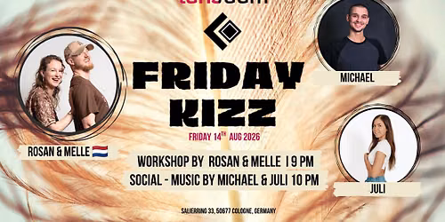 FRIDAY KIZZ I WORKSHOP + SOCIAL NIGHT