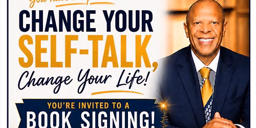 Change Your Self-Talk Change Your Life Book Signing