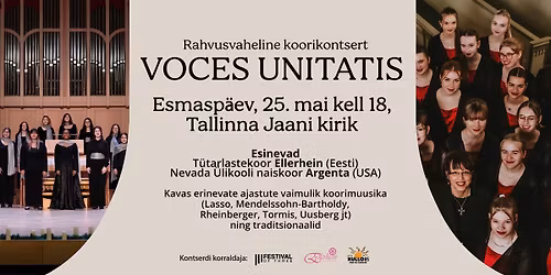 VOCES UNITATIS I T\u00fctarlastekoor Ellerhein ja Nevada \u00dclikooli naiskoor Argenta
