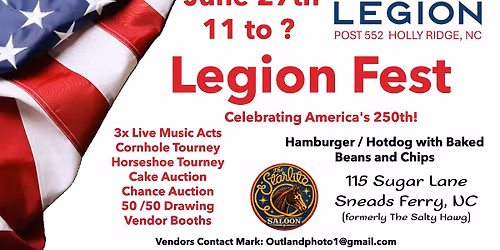Legion Fest Celebrating America's 250th! 