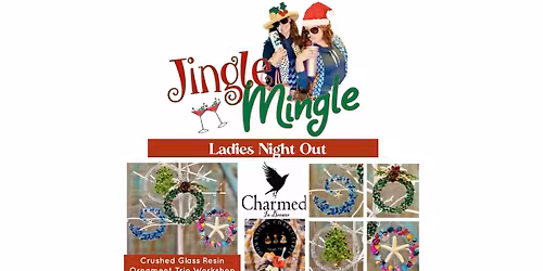 Jingle & Mingle Ladies Night Out