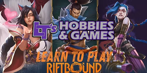 RIFTBOUND TCG: Learn To Play (open play)