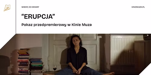 "ERUPCJA" | Pokaz przedpremierowy w Kinie Muza