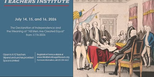 Teachers\u2019 Institute 2026: The Declaration of Independence