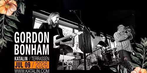 Gordon Bonham I Katalins Terrass