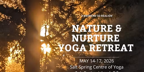 Nature and Nurture: Heal through Yoga Retreat 