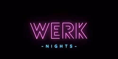 Werk Nights XXIII
