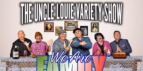 The Uncle Louie Variety Show