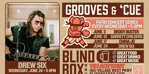 Free Concert Series: Drew Six on Wednesday, JUNE 24 from 5-8PM at Village West