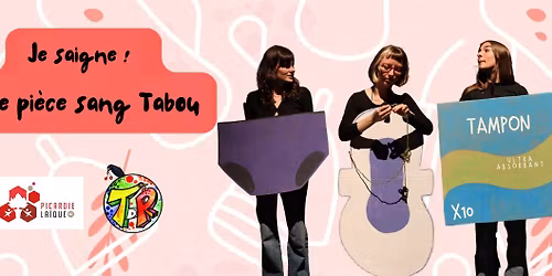Je saigne ! Une pi\u00e8ce sang tabou