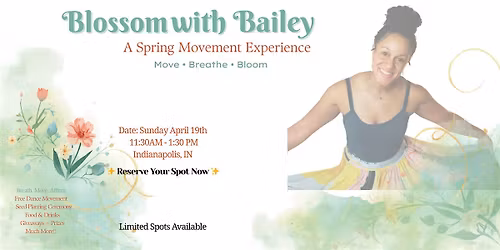 Blossom with Bailey: A Spring Movement Experience