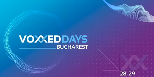 VOXXED DAYS BUCHAREST 2026 (28-29 April 2026)