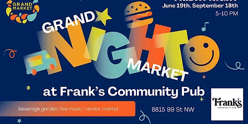 Grand Night Market at Franks Community Pub