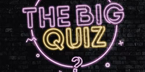 The BIG Quiz @TheOG